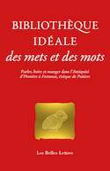 Bibliothèque idéale des mets et des mots